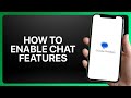 How To Enable Chat Features in Google Messages Tutorial