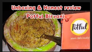 Unboxing potful biryani and review | potful claypot biryani bangalore | Potful biryani review