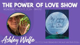 ‘The Grieving Well’ With Family Bereavement Specialist, Ashley Wolfe