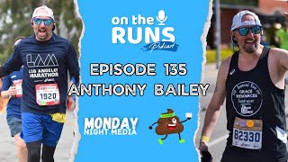 Episode 135 Anthony Bailey - Running For My Best Life