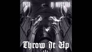 Tyga - Throw It Up