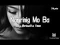 Naririnig Mo Ba - Morissette Amon (Lyrics)