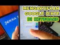 Cara Mengaktifkan Google DIkte di Keyboard Android