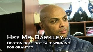 Press Box : Hey Charles Barkley !  Boston does not take winning for granted.