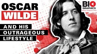 Oscar Wilde Biography: His "Wild" Life