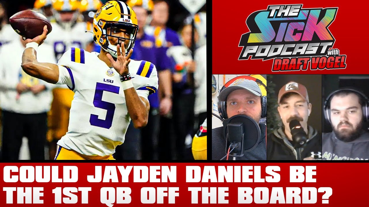 Could Jayden Daniels Be The First QB Off The Board? - Scout Talk #19 ...