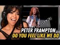 THE ENERGY!!! | FIRST TIME REACTON to Peter Frampton 