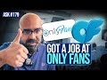 Got a job at Only Fans | Ask Ganjiswag #179