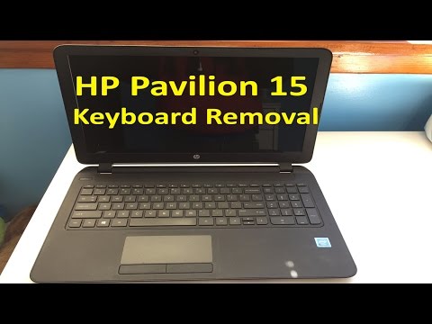 HP Pavilion 15 - Remove/Replace Keyboard HP Pavilion 15 - Remove/Replace Keyboard