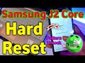 Samsung J2 Core J260G Hard Reset and Pattern Lock Remove | J2 Core FRP Bypass 👇👇 Description