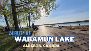 WABAMUN LAKE Adventure ! Great quick Escape for relaxation/Wabamun Lake ,Alberta Canada #WabamunLake