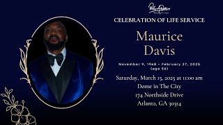 Celebrating The Life & Legacy of Maurice Davis