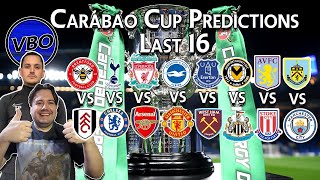 Carabao Cup Predictions | Last 16  | Liverpool vs Arsenal, Spurs vs Chelsea & Brighton vs Man Utd