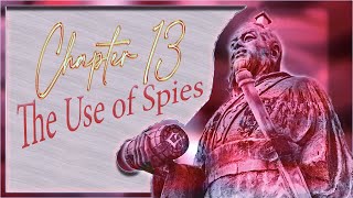 🔖 CHAPTER 13/13 - The Use of Spies (📓 Sun Tzu - The Art of War) 🇬🇧