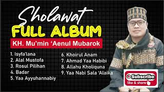 Sholawat Full Album Kh Mumin Aenul Mubarok Enak Dan Merdu
