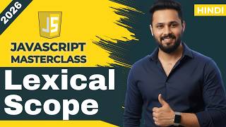 JavaScript Tutorial in Hindi #42 Lexical Scope Explained | Scope Rules + Closure Example #javascript