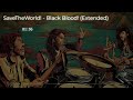 savetheworld black blood extended