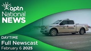 APTN National News: February 6, 2025