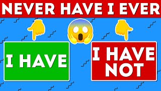 Never Have I Ever! 😱 - General Questions 🤔