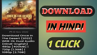 how to download once in the desert movie in hindi once in the desert movie hindi m kasy download kry