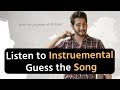 Ep 1:Guess the song by listening to the instrumental | Telugu Movie Quiz