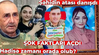 Şəhid xanımını öldürən Talehin atası danışdı - Hadisə zamanı orada olub? ŞOK FAKTLARI AÇDI