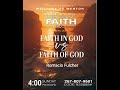 July 14 2024 - Faith In God vs Faith Of God - Romacio Fulcher