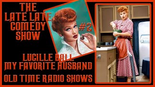 My Favorite Husband Lucille Ball Comedy Old Time Radio Shows #2