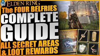 Elden Ring: The Four Belfries Guide - All Imbued Sword Key Locations, All Secret Areas & Rewards