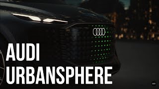 The next chapter in high class mobility The Audi urbansphere concept