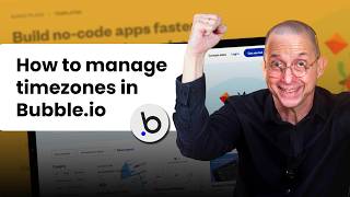 How to manage timezones in Bubble.io (avoid common mistakes too)