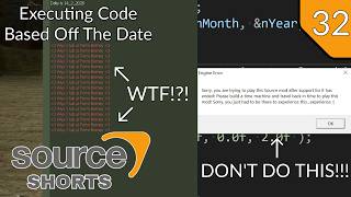 Source Shorts #32 - Executing Code Based Off The Date