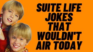 The Suite Life of Zack and Cody Jokes That Wouldn't Air Today