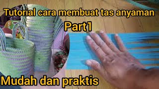 cara membuat tas anyaman part1 @aneka kerajinan anyaman #tutorialtasanyaman #caramembuattasanyaman