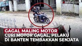 Heboh! Pencurian Motor di Siang Bolong, Pelaku Tembakkan Senjata Api di Serang | OneNews Update