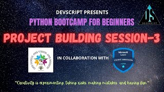 Python BootCamp || Projects Building Session-3 || DevScript