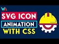 SVG Icon Animation With CSS - SVG Animation With CSS