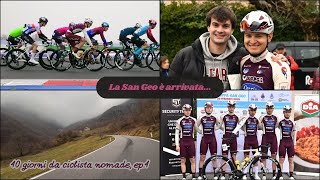 La San Geo è arrivata...🏁🚴40 GIORNI DA CICLISTA NOMADE🚴❌🏡 EP.4 - VLOG #10