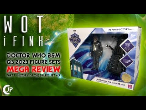 Wot I Fink : Doctor Who B&M Q3 2023 Figure Sets MEGA REVIEW - Part 1 ...