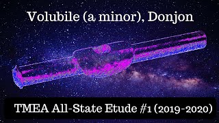 Volubile (a minor), Donjon - Etude #1 for TMEA All-State Flute Auditions 2019-2020