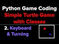 Simple Python Game Tutorial Using Classes (Part 2)