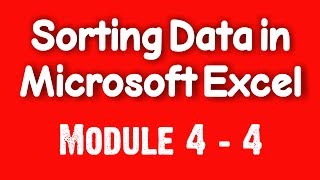 Sorting Data (Module 4 - 4)