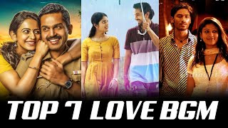 Top 7 Tamil Love Background Music || Famous South Tamil Love BGM's || Love BGM Ringtone || Part - 19