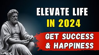 Elevate Life in 2024: 10 Must Try Stoic Habits for Success and Happiness! | Stoicism