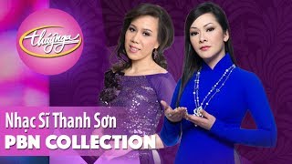 PBN Collection | Nhạc Sĩ Thanh Sơn - Những Tình Khúc Nhạc Vàng Muôn Thuở