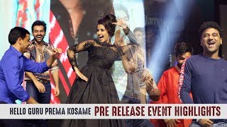 Hello Guru Prema Kosame Pre Release Event Highlights | Dil Raju Dance With Anupama | R2R