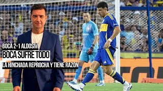 BOCA SUFRE TODO | LA BOMBONERA REPROCHA | 2 a 1 vs Aldosivi