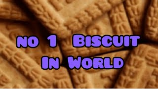 World no1 biscuit company and world no 1 biscuit| #biscuit #its |Its me fayas|