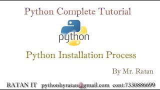 Python Tutorial || Python Installation Process || By Ratan sir