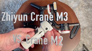 Zhiyun Crane M3 Vs. Crane M2